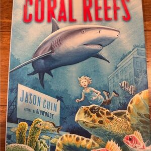 Coral Reefs by - Jason Chin
